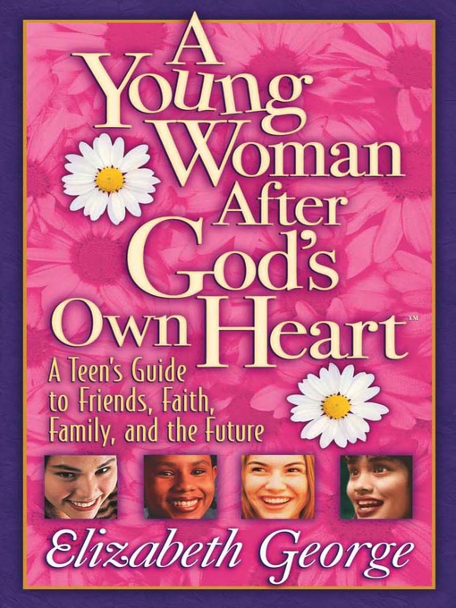 Title details for A Young Woman After God's Own Heart by Elizabeth George - Available